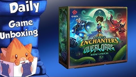 Daily Game Unboxing - Enchanters Overlords