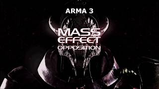 Mass Effect Opposition - Arma 3 (with new download links)