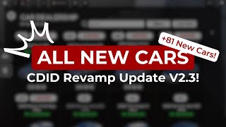 All New Cars In CDID Revamp Update V2.3! - +81 New Cars!