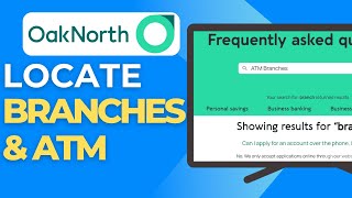 How to Find OakNorth Branches ATMs Near You Step by Step
