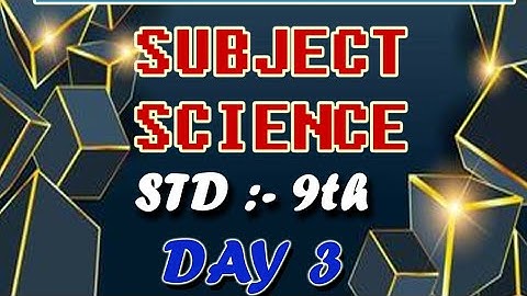 class 9/subject science/day 3/bridge course/2022-23/answer/English medium/