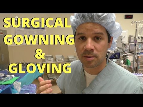 STERILE GOWNING AND GLOVING *SURGERY*