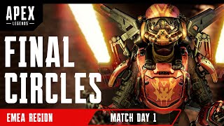 Final Circles Match Day 1 EMEA | ALGS Year 3 ft Alliance, E6, Ascend & more | Apex Legends