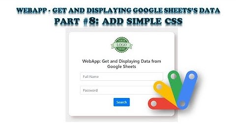WebApp - Get and Displaying Data from Google Sheets (Part 8: Create a Frame/Box on The Login Form)