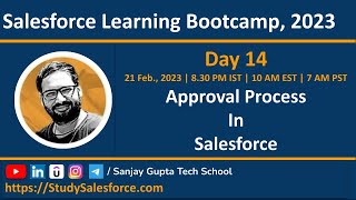 Day 14 | Salesforce Bootcamp 2023 | Approval Process in Salesforce