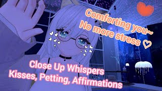 Comforting you during the hard times ❤️ (Kisses, Affirmations, Counting) | VRChat ASMR