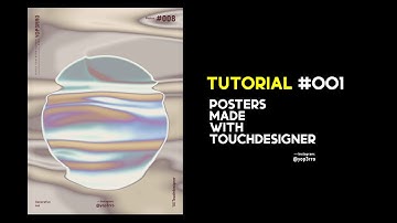 Poster made with Touchdesigner TUTORIAL #001