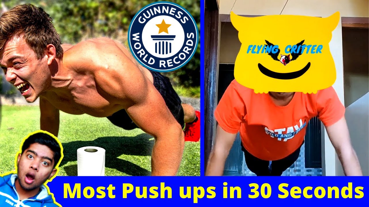 My First Attempt to Guinness World Record Most Pushups In 30 Seconds