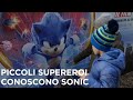 Sonic Il Film | Piccoli supereroi incontrano Sonic !Paramount Pictures 2020