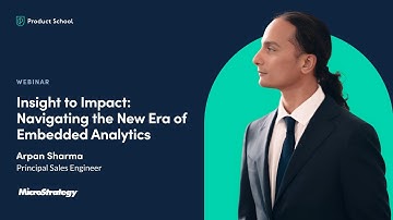 Webinar: Insight to Impact: Navigating the New Era of Embedded Analytics by MicroStrategy