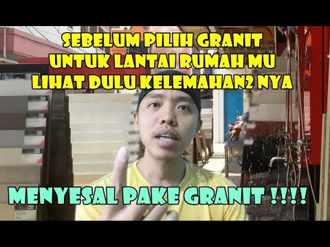 MENYESAL PAKE GRANIT ! Kekurangan dan Kelebihan Lantai Pakai GRANIT vs Keramik Harga Suhu Awet bagus