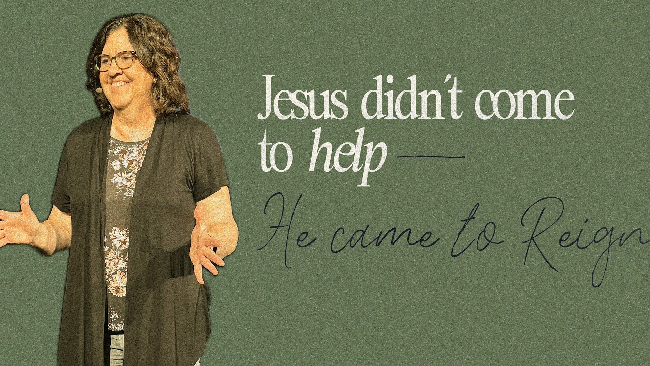 Jesus Didn't Come to Help | He Came to Reign | Matthew 6