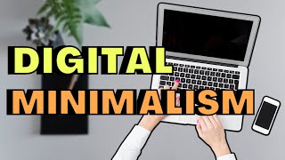 My Digital Detox Journey: A Guide to Digital Minimalism for a Simplified Life