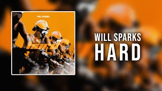 Will Sparks - HARD [Bigroom / Techno]