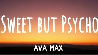 Video thumbnail of "Ava Max - Sweet But Psycho (Lyrics)"