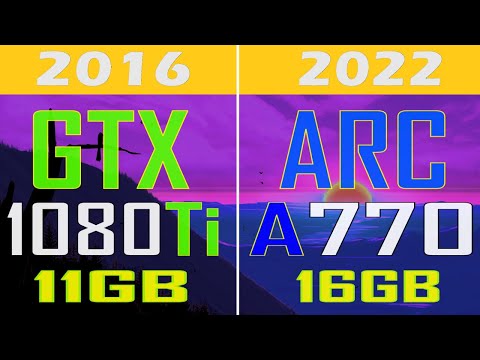 GTX 1080Ti vs ARC A770 || NEW DRIVER || PC GAMES TEST ||