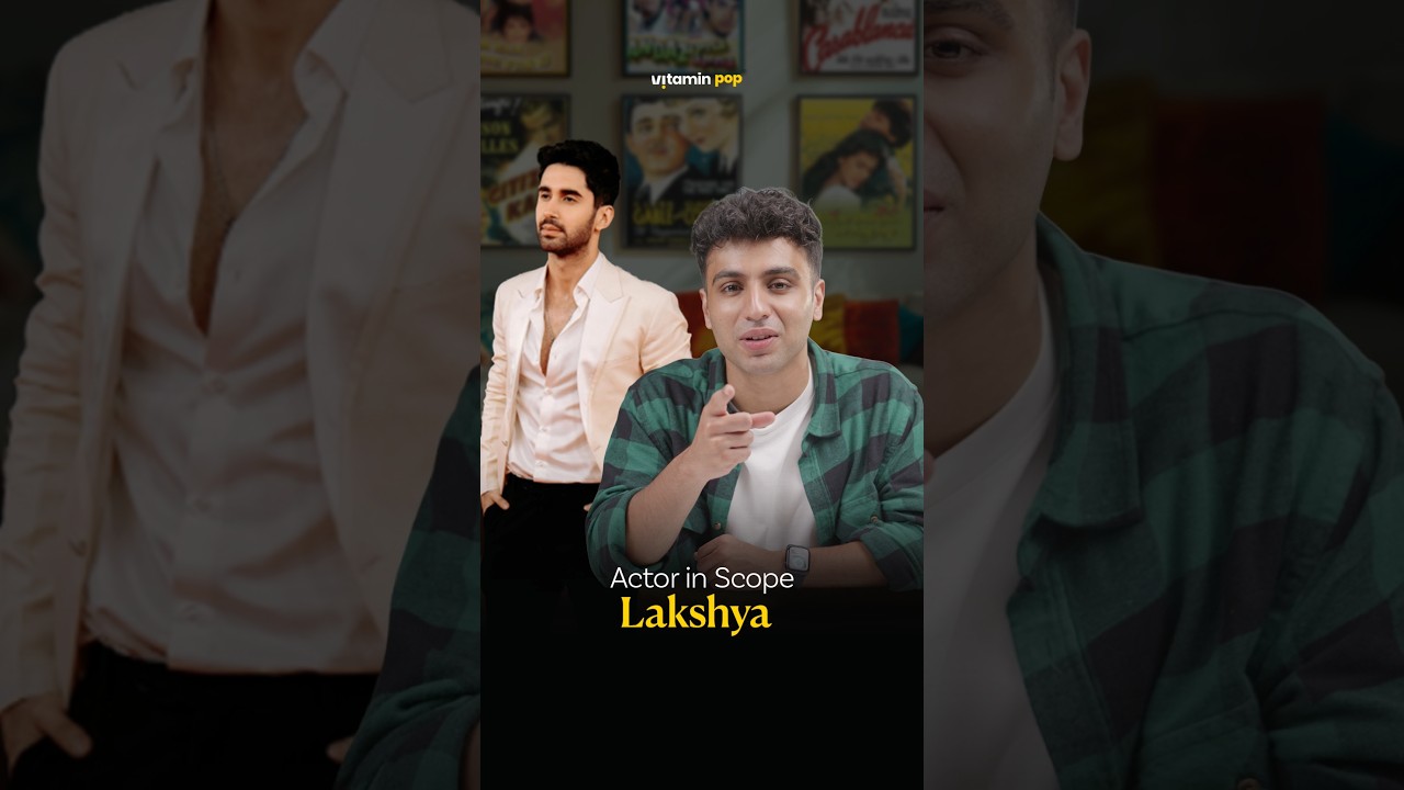 Lakshya, the new face of Bollywood
