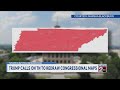 Trump calls on TN to redraw Congressional maps