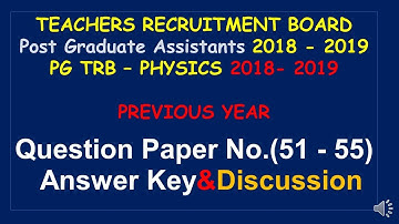 PG TRB - PHYSICS 2018 - 2019 | Question Paper No. 51 - 55 | SS Academy for Physics
