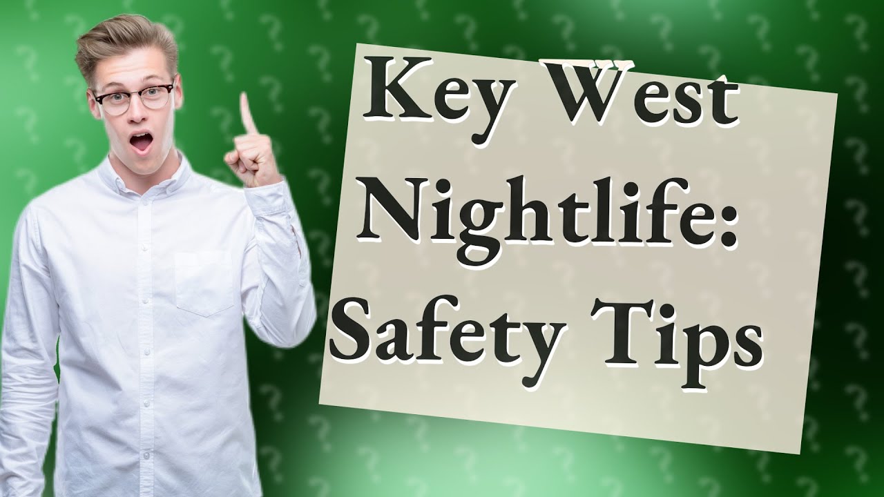 is-it-safe-to-walk-around-key-west-at-night-youtube