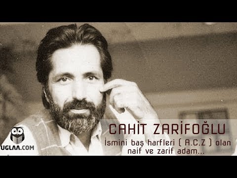 CAHİT ZARİFOĞLU - ZARİF ŞAİR