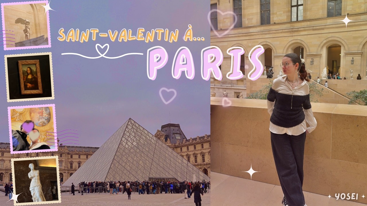 une Saint-Valentin à Paris 💌🏹🏛️ (avec un futur prof d'Histoire)