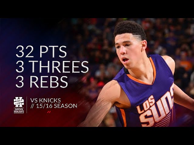 Devin Booker 32 pts 3 threes 3 rebs vs Knicks 15/16 season 