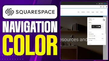 How To Change Navigation Color In Squarespace (2025 Updated Tutorial)