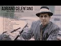 Mix Adriano Celentano - Adriano Celentano Greatest Hits Collection - The Best of Adriano Celentano