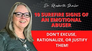 10 SUREFIRE SIGNS OF AN EMOTIONAL ABUSER