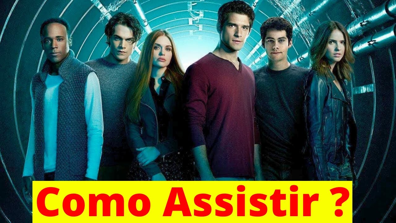 COMO E ONDE ASSISTIR TEEN WOLF 6 TEMPORADA LANÇAMENTO SÉRIE - YouTube