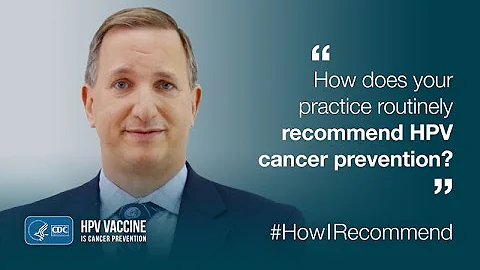 Dr. Wolynn Discusses How His Office Routinely Recommends HPV Vaccine