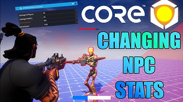 CHANGING NPC STATS WITH CORE GAME! Damage/Health/Speed RPG SERIES Ep 4