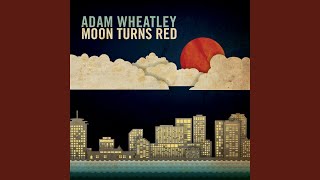 Watch Adam Wheatley Somewhere In Between video