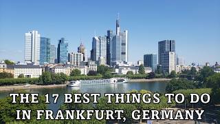 The 17 BEST Things to do in Frankfurt, Germany