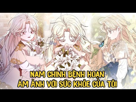 #2023 Nam Chính Bệnh Hoạn Ám Ảnh Với Sức Khỏe Của Tôi | Phần 1 | Review Truyện Tranh