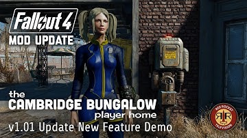 Fallout 4 Mod Update: Cambridge Bungalow Player Home v1.01 Update New Feature Demo