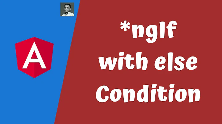 17. Use ngIf with else condition in the HTML Template for Angular Component.