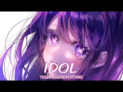 Yoasobi ~ Idol 【Oshi No Ko Opening】「Türkçe Altyazılı」