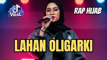 LAHAN OLIGARKI - RAP HIJAB