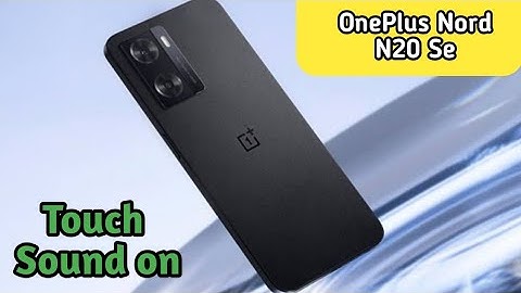 Oneplus Nord N20 Se, All Sound Setting ,How To Off Touch Sound In Oneplus Nord N20 Se,