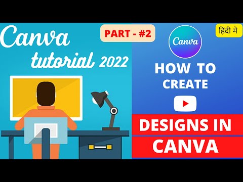 canva tutorial 2022 || canva tutorial for beginners part#2 || how to use canva tutorial || #canva
