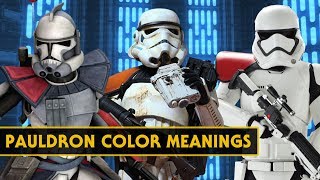 Trooper Pauldron Color Meanings for the Republic, Empire, and First Order