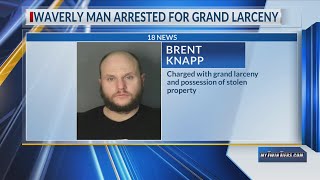 Waverly man arrested for grand larceny, possession of stolen property