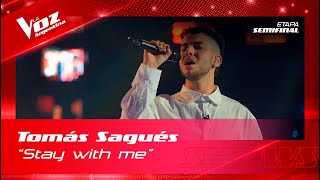 Tomás Sagués – “Stay with me” - Semifinal – La Voz Argentina 2022