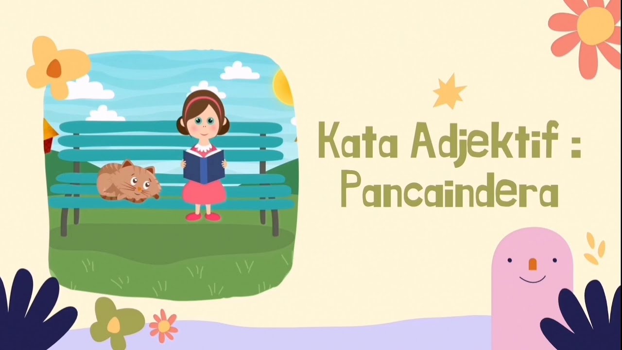 KSSR BAHASA MELAYU : Kata Adjektif Pancaindera