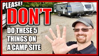 5 Golden Rules of Camping Courtesy!!