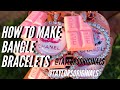 HOW TO: Make Bangle Bracelets *Beginner Friendly* | CRAZYFORTAY