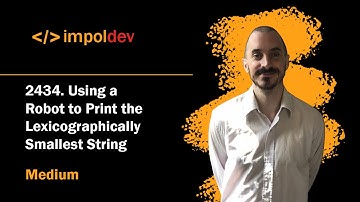 Using a Robot to Print the Lexicographically Smallest String | LeetCode 2434 - Python