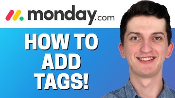 How To Add Tags In Monday com